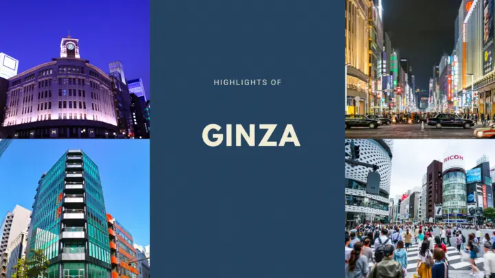 6 ที่เที่ยวกินซ่า (Ginza) และกิจกรรมน่าสนใจที่ไม่ควรพลาด