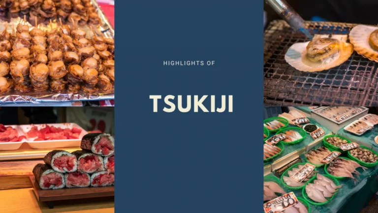 4 ที่เที่ยวซึกิจิ (Tsukiji) และกิจกรรมน่าสนใจที่ไม่ควรพลาด
