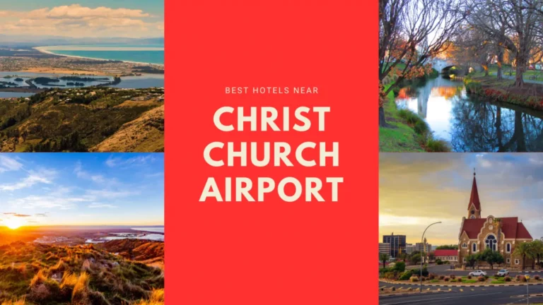 จองโรงแรมใกล้สนามบินไครสต์เชิร์ช (Christchurch Airport) ที่ไหนดี?