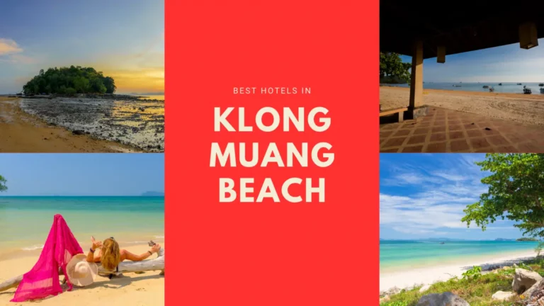 4 Best Klong Muang Beach Hotels and Resorts | Worth the Price