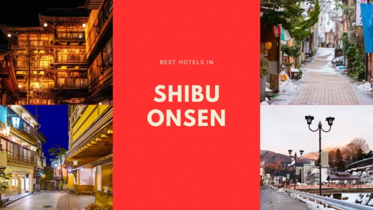 6 โรงแรมที่พักชิบุออนเซ็น (Shibu Onsen) น่าจอง | ครบทุกสิ่งที่ควรทราบ