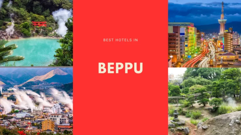 12 โรงแรมที่พักเบปปุ (Beppu) น่าจอง | ครบทุกสิ่งที่ควรทราบ